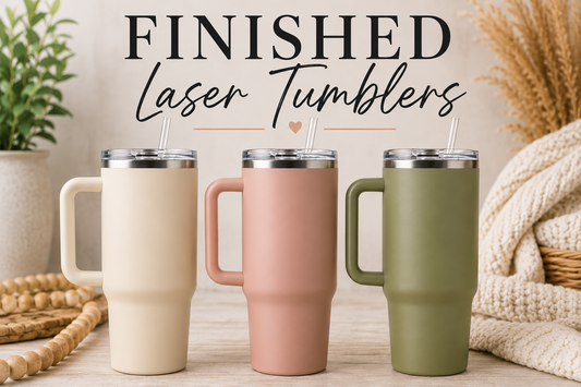 40 oz laser engraved finished tumblers