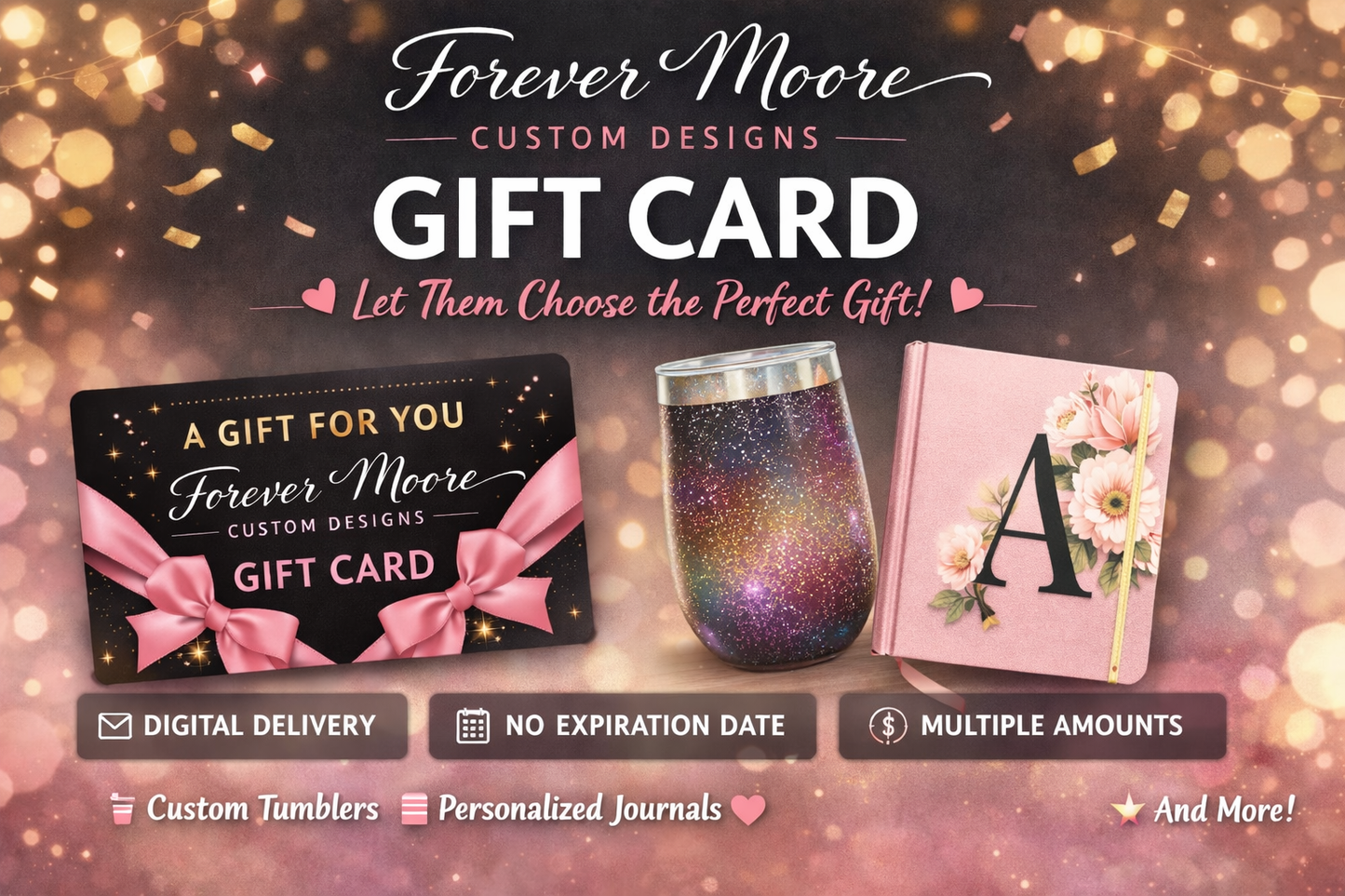 Forever Moore Custom Designs Gift Card (Digital)