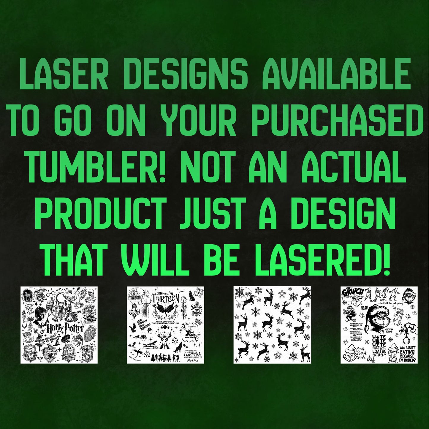 LASER DESIGNS AVAILABLE